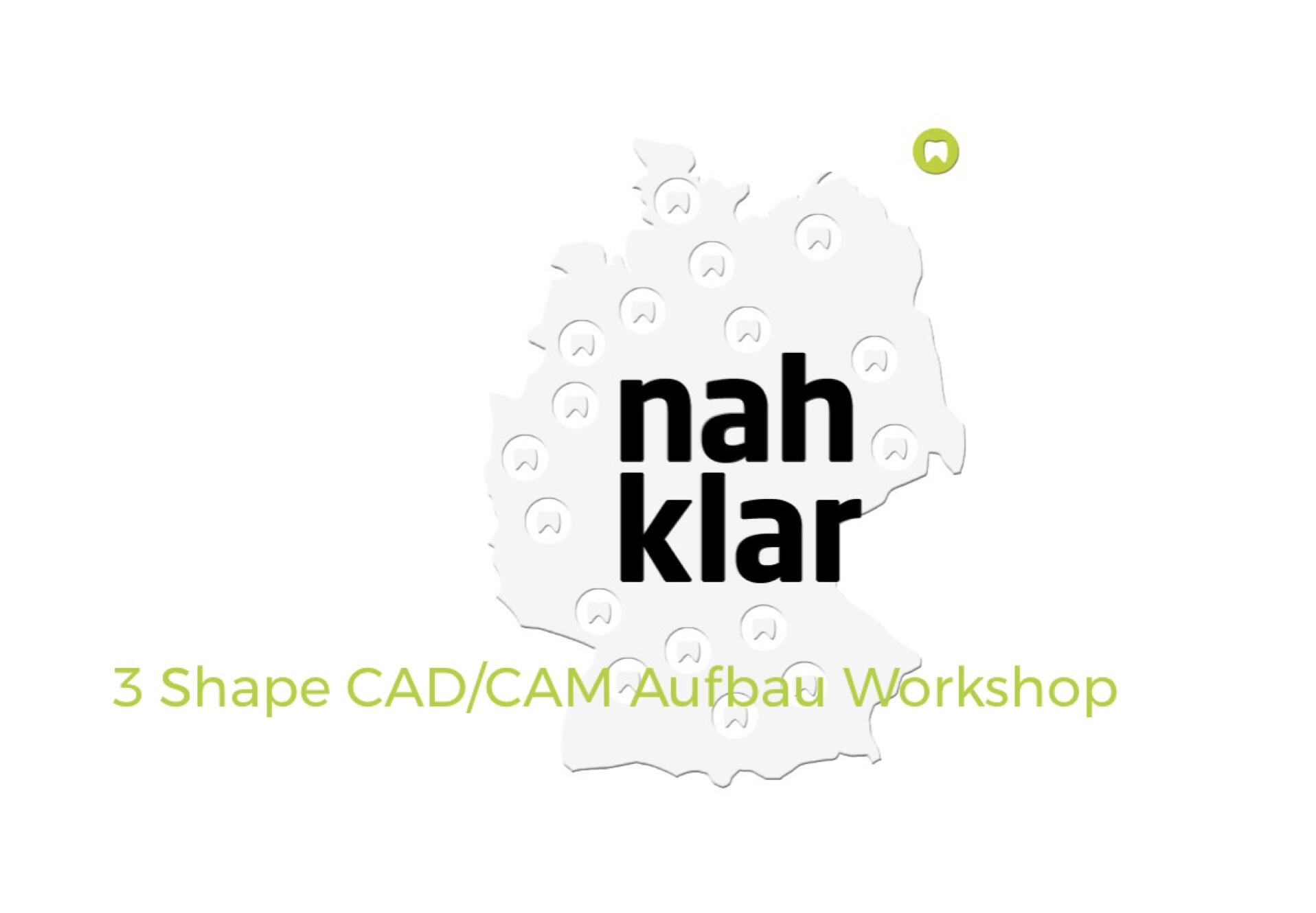 3Shape CAD/CAM Aufbau Workshop